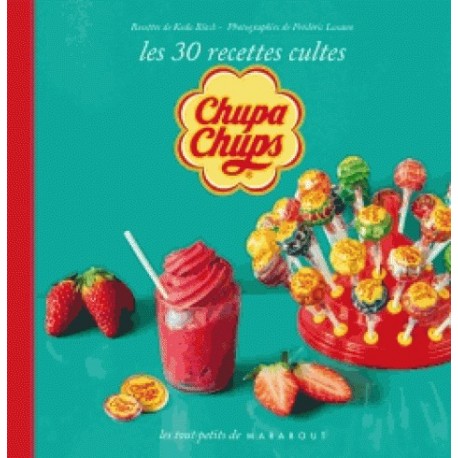 The 30 cult recipes for Chupa Chups